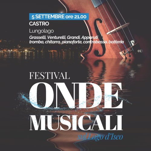 Onde Musicali sul Lago d&rsquo;Iseo: il 5 settembre a Castro